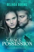 Savage Possession 1499363508 Book Cover