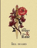 The Dagger and the Rose 194338309X Book Cover