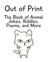 The Book of Animal Jokes, Riddles, Poems, and More B0BNGZGQ4Z Book Cover