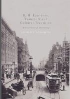 D. H. Lawrence, Transport and Cultural Transition: 'A Great Sense of Journeying' 3319508105 Book Cover