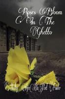 Roses Bloom in the Ghetto 0692357289 Book Cover