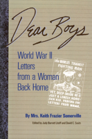 Dear Boys: World War II Letters from a Woman Back Home 1604734000 Book Cover