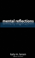 Mental Reflections 1304278700 Book Cover