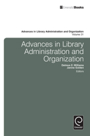 Advances in Library Administration and Organization, Volume 31 1781903131 Book Cover