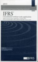 2013 International Financial Reporting Standards IFRSs - Consolidated without Early Application (Blue Book) 2013: Official Pronouncements Applicable with an Effective Date After 1 January 2013. 1907877681 Book Cover