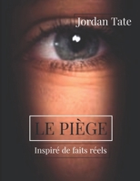 Le pi�ge B08QTC1HG2 Book Cover