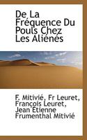 De La Fréquence Du Pouls Chez Les Aliénés 1110224427 Book Cover