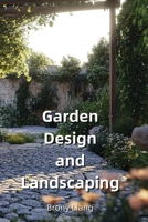 Garden Design and Landscaping B0DPR92139 Book Cover