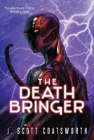 The Death Bringer 1962538605 Book Cover