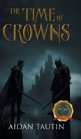 The Time of Crowns B0FJK2D7KQ Book Cover
