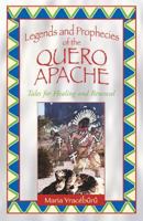 Legends and Prophecies of the Quero Apache: Tales for Healing and Renewal 1879181770 Book Cover
