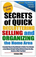 Secrets of quick decluttering 1484830245 Book Cover