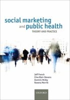Social Marketing and Public Health: Theory and Practice 0199550697 Book Cover