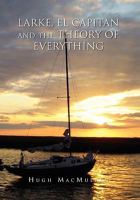 Larke, El Capitan and the Theory of Everything 145359017X Book Cover