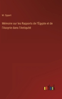 Mémoire sur les Rapports de l'Égypte et de l'Assyrie dans l'Antiquité 1272643913 Book Cover