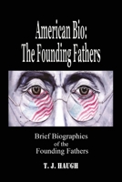 American Bio: The Founding Fathers B0GY247FVP Book Cover