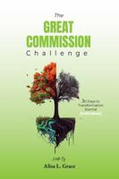 The Great Commission Challenge: 30 Days to Transformation Journal (Individual) 1966129610 Book Cover
