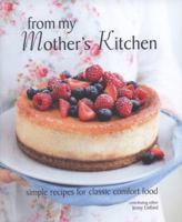 From My Mother's Kitchen 1845978188 Book Cover