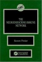 The Neuroendocrine Immune Network 0849346258 Book Cover