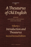 A Thesaurus of Old English, Volume 1: Introduction and Thesaurus. Second Revised Edition 904201573X Book Cover