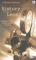 History Through the Lens: Perspectives on South Indian Cinema 8125035206 Book Cover