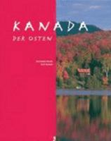 Kanada. Der Osten. 3800308010 Book Cover