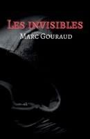 Les Invisibles (French Edition) B0FCLJNLVP Book Cover