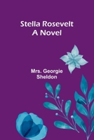 Stella Rosevelt 9362097907 Book Cover