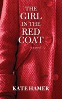 The Girl in the Red Coat 161219561X Book Cover