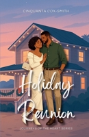 Holiday Reunion: Special Edition (Journeys of the Heart) B0GV2383PL Book Cover