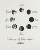 Phases of the moon Journal: Lined journal for the science and nature appreciator, star gazer and astronomy lover - Phases of the moon art on watercolour paper effect cover design 1692579274 Book Cover