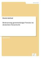 Besteuerung Gemeinnutziger Vereine Im Deutschen Steuerrecht 3836600633 Book Cover