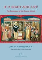 It Is Right and Just: Responses of the Roman Missal 0988188856 Book Cover