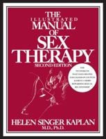 The Illustrated Manual of Sex Therapy 0812905458 Book Cover