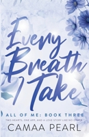 Every Breath I Take: An Interracial Billionaire Romance (All Of Me) 1972123114 Book Cover