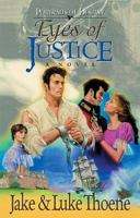 The Eyes of Justice: A Novel (Portraits of Destiny, Book 2) 0785263845 Book Cover