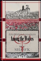 Among the Wolves B0BRDHLJC2 Book Cover