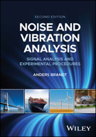 Noise and Vibration Analysis: Signal Analysis and Experimental Procedures 1118962184 Book Cover