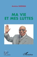 Ma vie et mes luttes 2296563562 Book Cover