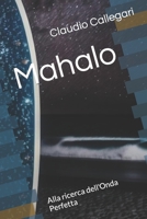 Mahalo: Alla ricerca dell'Onda Perfetta B0CVF2MMWJ Book Cover
