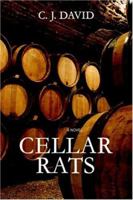 Cellar Rats 0595385699 Book Cover