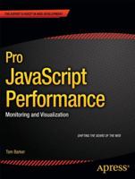 Pro JavaScript Performance: Monitoring and Visualization 1430247495 Book Cover