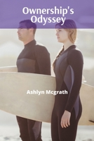 Ownership's Odyssey: Tracing the Lifecycle of Personal Property from Acquisition to Disposition B0DVJX8K7Q Book Cover