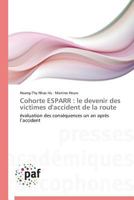 Cohorte Esparr : Le Devenir des Victimes d'Accident de la Route 3841627420 Book Cover