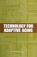 Technology for Adaptive Aging 0309091160 Book Cover