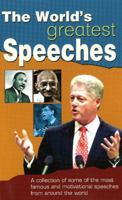 The World's Greatest Speeches: A Collection of Some of the Most Famous and Motivational Speeches from Around the World 8120758714 Book Cover