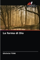 La forma di Dio 6203525286 Book Cover