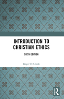An Introduction to Christian Ethics 0205867189 Book Cover