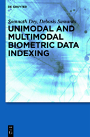 Unimodal and Multimodal Biometric Data Indexing 1614517452 Book Cover