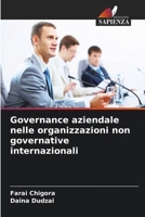 Governance aziendale nelle organizzazioni non governative internazionali (Italian Edition) 6630577019 Book Cover